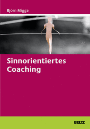 Sinnorientiertes Coaching