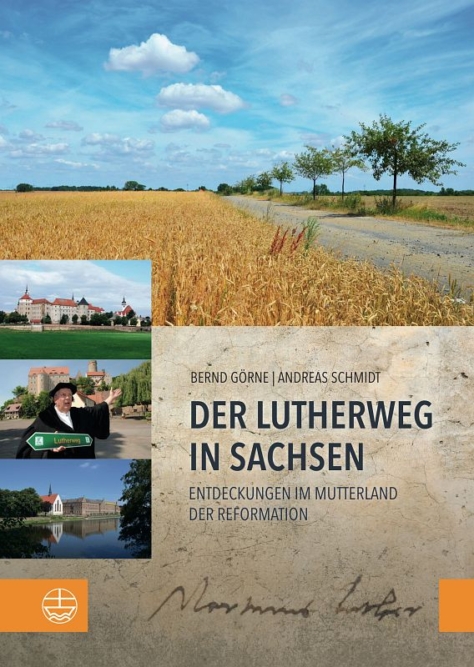 Der Lutherweg in Sachsen - Eilenburg ist eine bedeutende Station